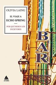 VIAJE A ECHO SPRING, EL  | 9788416222063 | LAING, OLIVIA