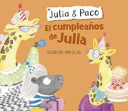 CUMPLEAÑOS DE JULIA (JULIA & PACO., EL LBUM ILUSTRADO) | 9788448855413 | ORO, BEGOÑA/VILLAR, MAR