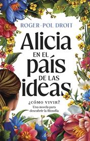 ALICIA EN EL PAIS DE LAS IDEAS | 9788434439559 | DROIT, ROGER-POL