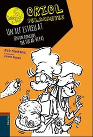 XEF ESTRELLA, UN (ORIOL PELACANYES) | 9788447937646 | SANTANA, EVA / BOSCH, JAUME