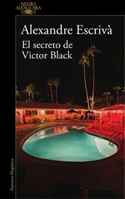 EL SECRETO DE VICTOR BLACK | 9788410496255 | ESCRIVA, ALEXANDRE
