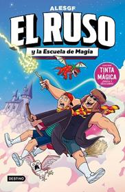 RUSO 4 Y LA ESCUELA DE MAGIA, EL RUSO. EL  | 9788408323167 | ALESGF