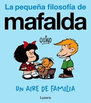 UN AIRE DE FAMILIA  LA PEQUEÑA FILOSOFIA DE MAFALDA  | 9788426432995 | QUINO
