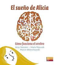 SUEÑO DE ALICIA, EL | 9788427143708 | VETULANI, JERZY/MAZUREK, MARIA/WIERZCHOWSKI, MARCIN
