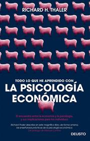 TODO LO QUE HE APRENDIDO CON LA PSICOLOGIA ECONOMICA | 9788423425549 | THALER, RICHARD