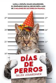 DIAS DE PERROS | 9788408146544 | LEGARDINIER, GILLES