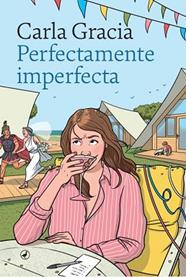 PERFECTAMENTE IMPERFECTA | 9788419722089 | GRACIA MERCADE, CARLA