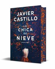 CHICA DE NIEVE, LA   EDICION ESPECIAL LIMITADA) | 9788466388160 | CASTILLO, JAVIER