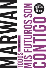TODOS MIS FUTUROS SON CONTIGO | 9788408208082 | MARWAN