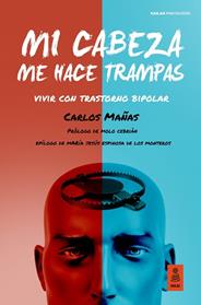 MI CABEZA ME HACE TRAMPAS | 9788418345074 | MAÑAS GOMEZ, CARLOS