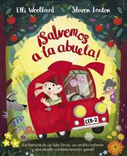 SALVEMOS A LA ABUELA | 9788448850180 | WOOLLARD, ELLI / LENTON, STEVEN