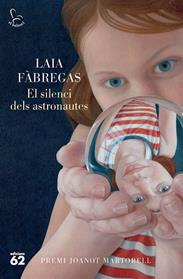 SILENCI DELS ASTRONAUTES, EL | 9788429781496 | AÀBREGAS FERRUS, LAIA