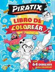 PIRATIX  ACTIVIDADES  LIBRO DE COLOREAR ¡CON 64 DIBUJOS PARA COLOREAR! | 9788448873707 | MAGICBOX