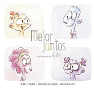 MEJOR JUNTOS | 9788448850159 | MARTINEZ,DANIEL  /CANO,RAFAEL  /TEBAR, ABEL