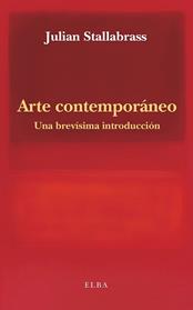 ARTE CONTEMPORANEO  UNA BREVISIMA INTRODUCCION | 9791399013412 | STALLABRASS, JULIAN