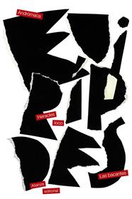 ANDROMACA  HERACLES LOCO  LAS BACANTES | 9788491045472 | EURIPIDES