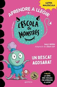APRENDRE A LLEGIR A L'ESCOLA DE MONSTRES 22 - UN RESCAT AGOSARAT | 9788410396005 | RIPPIN, SALLY