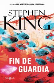 FIN DE GUARDIA  (TRILOGÍA BILL HODGES 3) | 9788401018336 | KING, STEPHEN