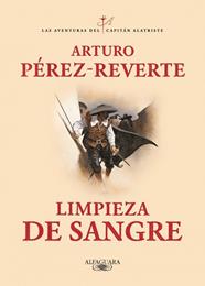 LIMPIEZA DE SANGRE (LAS AVENTURAS DEL CAPITAN ALATRISTE 2) | 9788420483597 | PEREZ-REVERTE, ARTURO
