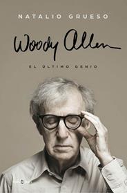 ULTIMO GENIO, EL WOODY ALLEN  | 9788401016691 | GRUESO, NATALIO