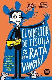 DIRECTOR DE L'ESCOLA ES UNA RATA VAMPIR, EL | 9788412108033 | BUTCHART, PAMELA