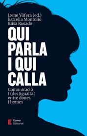 QUI PARLA I QUI CALLA | 9788497667999 | MONTOLIO DURAN, ESTRELLA/YUFERA GOMEZ, IRENE/ROSADO VILLEGAS, ELISA
