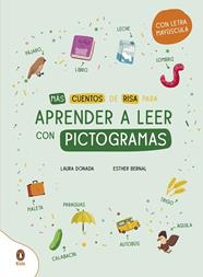 MAS CUENTOS DE RISA PARA APRENDER A LEER CON PICTOGRAMAS | 9788418817410 | DONADA, LAURA/BERNAL, ESTHER
