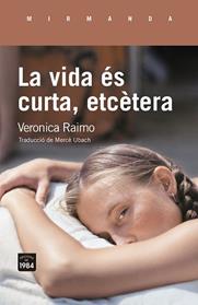 VIDA ES CURTA, ETCETERA, LA | 9791387757182 | RAIMO, VERONICA