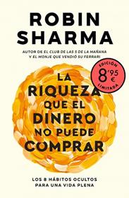 RIQUEZA QUE EL DINERO NO PUEDE COMPRAR, LA  EDICION LIMITADA · VERANO) | 9788466381093 | SHARMA, ROBIN