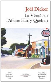 VERITE SUR L'AFFAIRE HARRY QUEBERT, LA | 9782877068635 | DICKER, JOEL