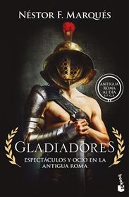 GLADIADORES | 9788467082579 | MARQUES GONZALEZ, NESTOR F.