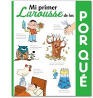 PRIMER LAROUSSE DE LOS POR QUE, MI  | 9788416368501 | LAROUSSE EDITORIAL