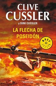 FLECHA DE POSEIDON, LA (DIRK PITT 22) | 9788490624487 | CUSSLER,CLIVE / CUSSLER,DIRK