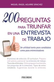 200 PREGUNTAS PARA TRIUNFAR EN UNA ENTREVISTA DE TRABAJO | 9788436838039 | AGUIRRE SANCHEZ, MIGUEL ÁNGEL