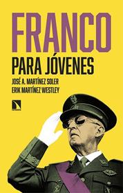 FRANCO PARA JOVENES | 9788410671133 | MARTINEZ SOLER, JOSE A / MARTINEZ WESTLEY, ERIK