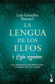 LENGUA DE LOS ELFOS, LA | 9788445020609 | GONZALEZ B., LUIS