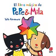 LIBRO MAGICO DE PEPE Y MILA, EL | 9788413921877 | KAWAMURA, YAYO