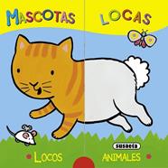 MASCOTAS LOCAS | 9788467716955