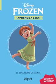 DISNEY APRENDE A LEER CON LETRA MAYUSCULA 3  EL ESCONDITE DE ANNA | 9788419487605 | DISNEY