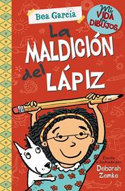 MALDICION DEL LAPIZ, LA (MI VIDA EN DIBUJOS)  | 9788469623848 | ZEMKE, DEBORAH