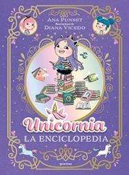 ENCICLOPEDIA ILUSTRADA, UNICORNIA - LA  | 9791387973032 | PUNSET, ANA