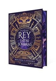 REY ENTRE SOMBRAS (EDICION ESPECIAL LIMITADA) | 9788445019528 | LANDERS, MELISSA