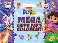 DORA  MEGALIBRO PARA COLOREAR | 9788408300342 | DORA