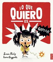 LO QUE QUIERO ES GRITAR | 9788482897165 | PHILIP, SIMON