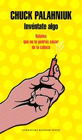 INVENTATE ALGO | 9788439734178 | PALAHNIUK, CHUCK