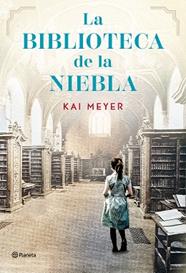 BIBLIOTECA DE LA NIEBLA, LA | 9788408304968 | MEYER, KAI