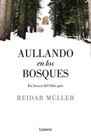 AULLANDO EN LOS BOSQUES | 9788426406996 | MÜLLER, REIDAR