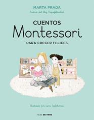 CUENTOS MONTESSORI PARA CRECER FELICES | 9788416588756 | PRADA, MARTA