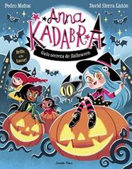 GUIA SECRETA DE HALLOWEEN  ANNA KADABRA   | 9791387783884 | MAÑAS, PEDRO / SIERRA LISTON, DAVID