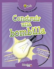 CONSTRUIR UNA BOMBILLA | 9788484838968 | SIDOTI, BENIAMINO